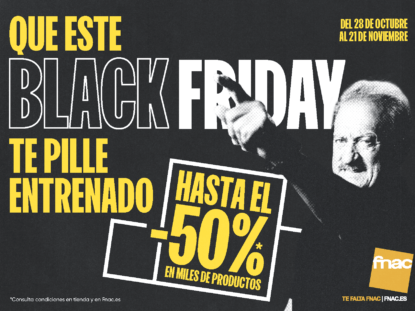 Noticias sobre Retail España Revista Hi Retail | Fnac Black Friday